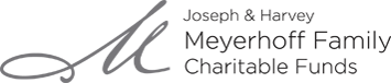 Joseph & Harvey Meyerhoff Family Charitable Funds 